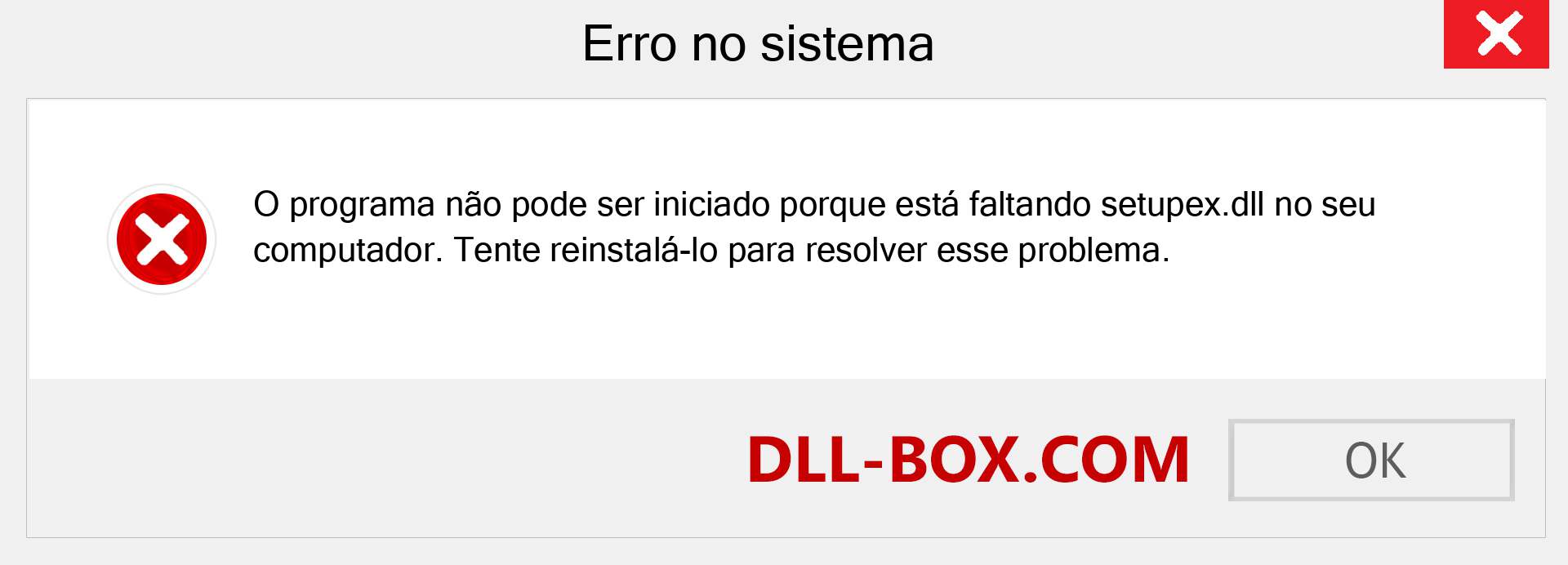 Arquivo setupex.dll ausente ?. Download para Windows 7, 8, 10 - Correção de erro ausente setupex dll no Windows, fotos, imagens